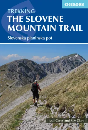 Trekking the Slovene Mountain Trail